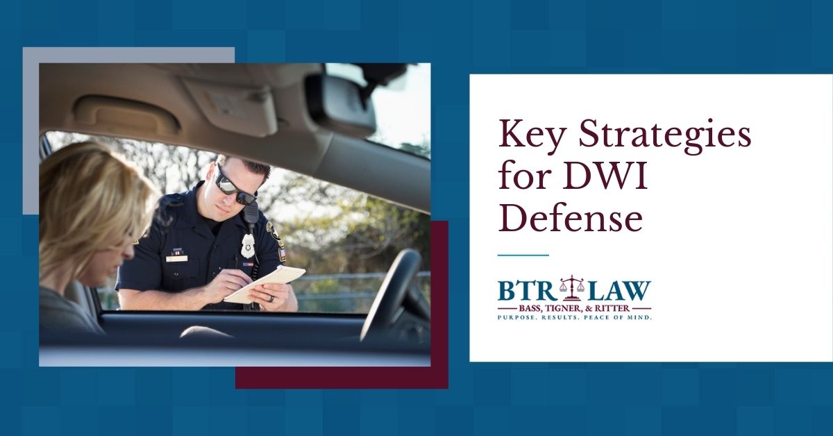 Key Strategies for DWI Defense